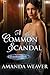 A Common Scandal (The Grant...