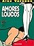 Amores loucos