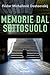 Memorie dal sottosuolo by Fyodor Dostoevsky
