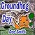 Groundhog Day
