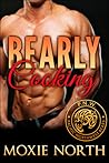 Bearly Cooking (Pacific Northwest Bears, #1)