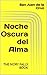 Noche Oscura del Alma (Spanish Edition)