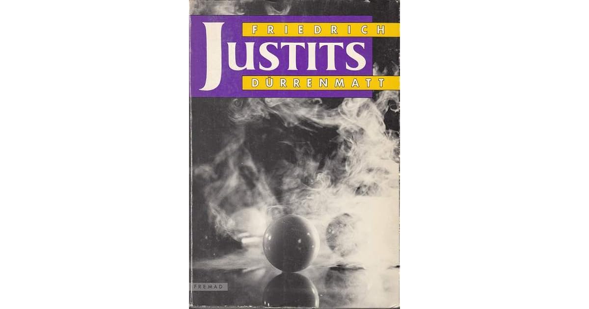 Justits by Friedrich Dürrenmatt