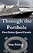 Through the Porthole: First...