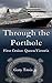 Through the Porthole: First Cruise: Queen Victoria (Cruise Books)