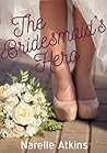 The Bridesmaid's Hero by Narelle Atkins