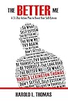 The Better Me: A 31-Day Action Plan to Boost Your Self-Esteem