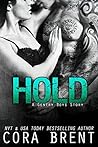 Hold by Cora Brent