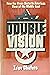 Double Vision: How America'...