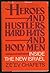 Heroes and Hustlers, Hard Hats and Holy Men by Ze'ev Chafets