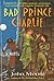 Bad Prince Charlie by John  Moore