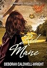 Red Mane (The Red Mane Chronicles, #1) Red Mane (The Red Mane Chronicles, #1)
