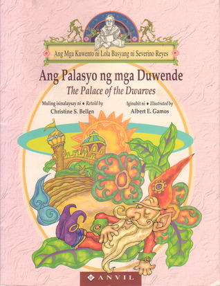 Ang Palasyo ng mga Duwende = The Palace of the Dwarves (Perfect Paperback)