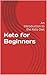 Keto for Beginners by C. Dooley Zuber