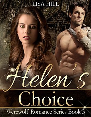 Helen's Choice (Werewolf Romance #3)