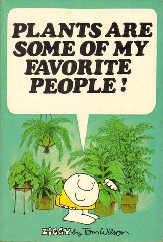 Plants are some of my favorite people!! (Alligator books)