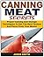 Canning Meat Secrets: Prope...