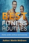 Best Fitness Routines: Home Cardio Workout & Exercise