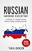 RUSSIAN - Learn Russian - In Days, Not Years! by Tania Johnson