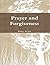 Prayer and Forgiveness