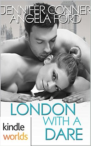 London with a Dare (Dare to Love)