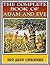 The Complete Book of Adam and Eve Standard English Version by Jay Winter