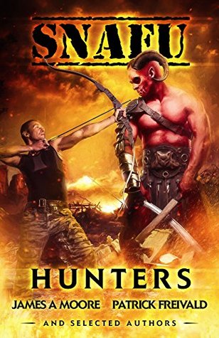 SNAFU: Hunters (Kindle Edition)