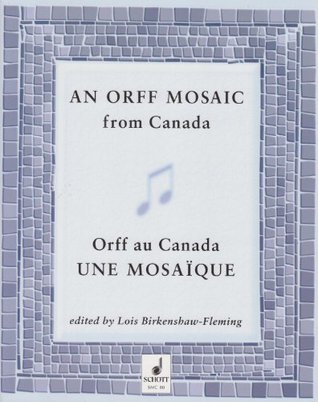 ORFF MOSAIC FROM CANADA (Paperback)