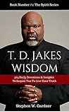 T. D. JAKES WISDO...