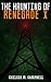 The Haunting of Renegade X (Renegade X, #2.5)