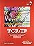 TCP/IP- Vol.2: The Ultimate Protocol Guide Applications, Access and Data Security
