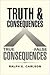 Truth and Consequences