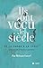 Ils ont vécu le siècle: De la Shoah à la Syrie - Soixante-deux témoins racontent (MONDE EN COURS - ESSAIS) (French Edition)