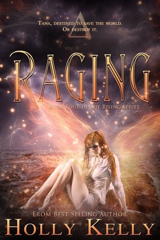 Raging (Rising #4)