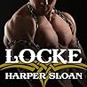 Locke by Harper Sloan Locke by Harper Sloan