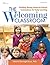 The Welcoming Classroom: Building Strong Home-to-School Connections for Early Learning