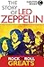 The Story of Led Zeppelin (Rock 'n' Roll Greats)