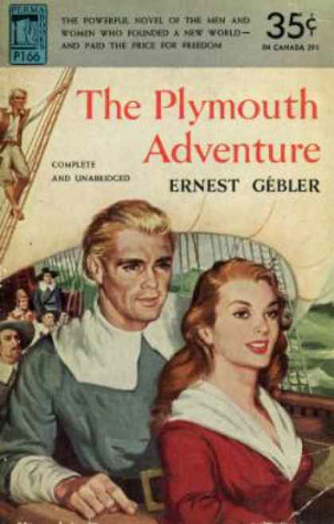 The Plymouth Adventure : A Chronicle Novel of the Voyage of the Mayflower (Hardcover)