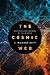 The Cosmic Web: Mysterious Architecture of the Universe