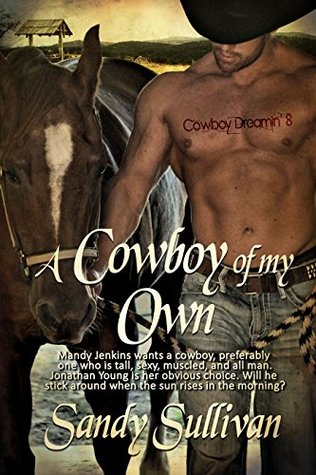 A Cowboy of My Own (Cowboy Dreamin' Book 8)