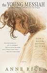 The Young Messiah by Anne Rice