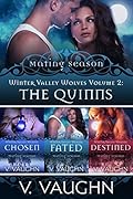 The Quinns - Winter Valley Wolves Volume 2: True Mate Love