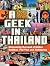 Geek in Thailand: Discovering the Land of Golden Buddhas, Pad Thai and Kickboxing (Geek In...guides)