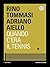 Quando c'era il tennis (Italian Edition)