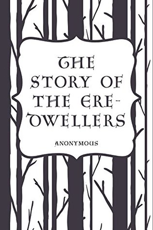 The Story of the Ere-Dwellers