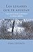 Los lugares que te asustan (The Places That Scare You): Convertir el miedo en fortaleza en tiempos difíciles (La Colleccion De Pema Chodron) (Spanish Edition)