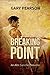 Breaking Point: An Alex Sanchez Novella