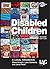 Disabled Children: a legal ...