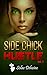 Side Chick Hustle: Volume 1: Urban Fiction