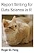 Report Writing for Data Sci...